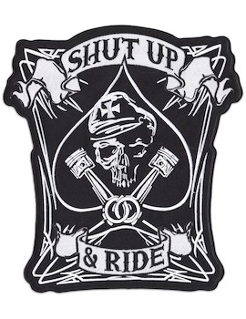 Shut Up And Ride Kingsize Patch Iron Sew On Biker Rocker